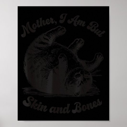 Poster Chatte mère je ne suis que peau et os (Devant)