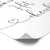 Poster Chauffage à feuillage persistant au Hot Chocolate  (Coin)