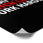 Poster Chauffer Plus Moins de travail Harder Poids Annive (Coin)