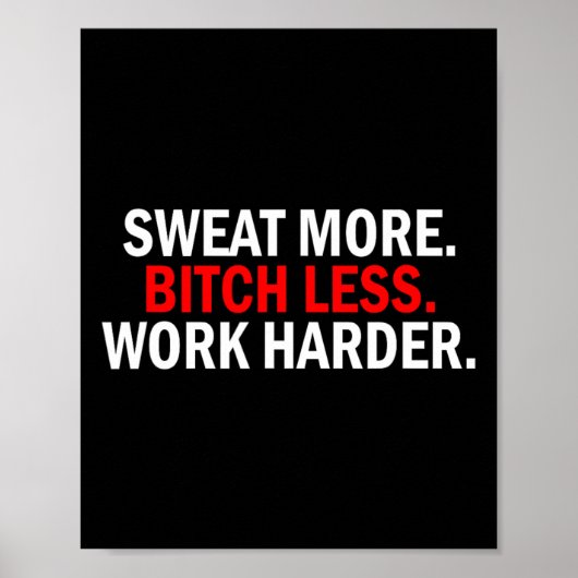 Poster Chauffer Plus Moins de travail Harder Poids Annive (Devant)