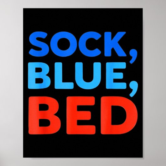 Poster Chaussette Bleue Lit Mème Drôle (Devant)