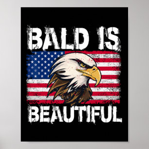 Poster Chauve Est Beau 4 Juillet Jour De L'Indépendance B