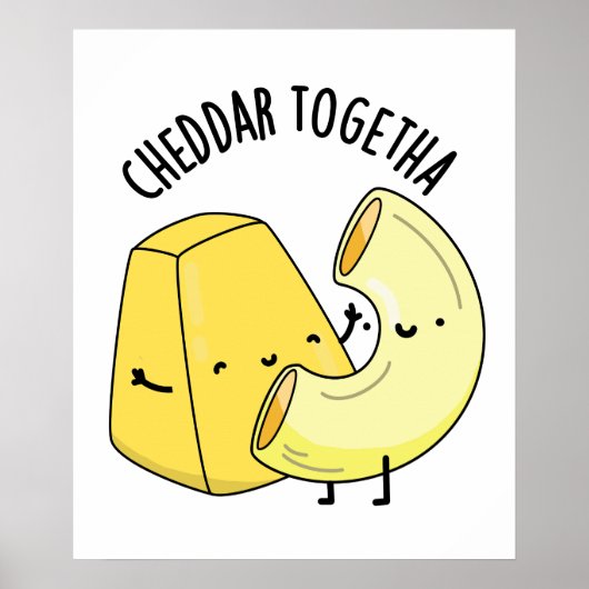 Poster Cheddar Ensemble Blague de Nourriture Drôle (Devant)