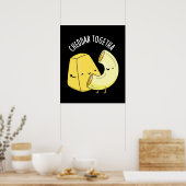 Poster Cheddar Ensemble Funny Food Pun Dark BG (Cuisine)