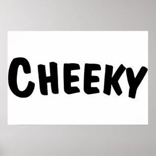 Poster Cheeky
