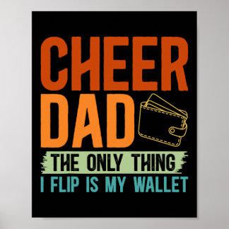 Poster Cheer Papa La Seule Chose Que Je Retourne Est Mon 