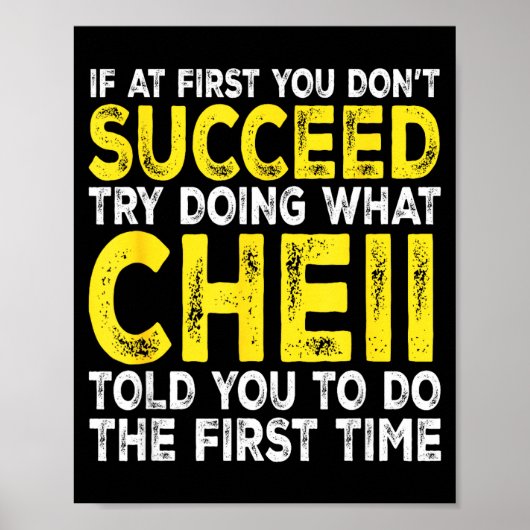Poster Cheii - If At First You Don't Succeed Try Doing Wh (Devant)