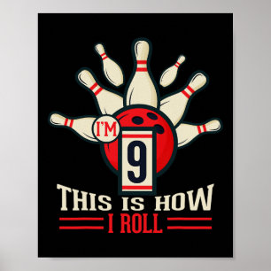Poster Chemise 9e Anniversaire 9 Ans Voici Comment je rou