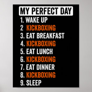Poster Chemise de jour parfaite Cadeaux de kickboxing pou