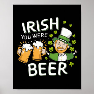 Poster Chemise de la Saint-Patrick Irlandais Vous Étiez B
