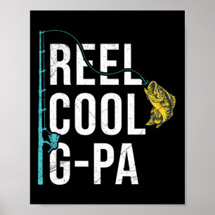 Poster Chemise de pêche drôle pour grand-père Reel Cool G