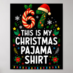 Poster Chemise de pyjama de Noël 67 6 7 Mème drôle pour a