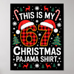 Poster Chemise de pyjama de Noël 67 drôle six sept mème B