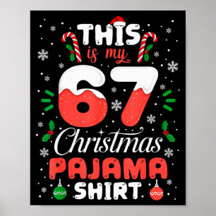 Poster Chemise de pyjama de Noël drôle 67 Six Sept Mème B