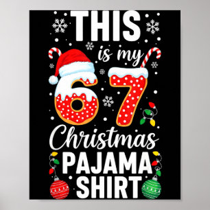 Poster Chemise de pyjama de Noël drôle 67 Six Sept Mème B