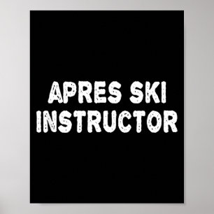 Poster Chemise d'instructeur de ski après femmes hommes h