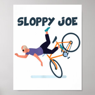 Poster Chemise drôle de Joe Biden Sloppy Joe Biden drôle