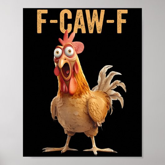Poster Chemise F-caw-f Humour de poulet Citation inapprop (Devant)
