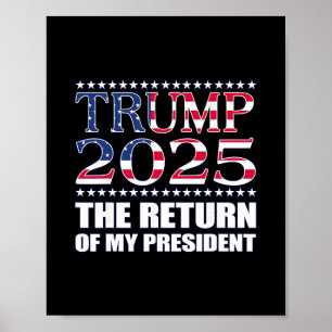 Poster Chemise pro Trump Le retour de mon président Trump