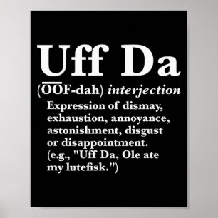 Poster Chemises drôles Uff Da Uff Da Définition Noir Uni
