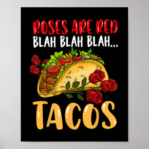 Poster Chemises Tacos Roses Sont Rouges Blah Blah Blah Ch