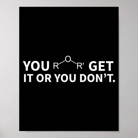 Poster Chemistry Pun You Ether Get It Or You Don't (Devant)