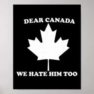 Poster Cher Canada Nous le détestons aussi Anti Trump