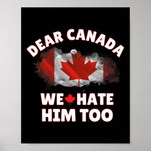 Poster Cher Canada Nous le détestons aussi Anti Trump Man