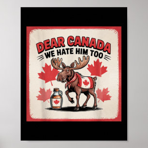 Poster Cher Canada, Nous Le Détestons De Manifestation Po