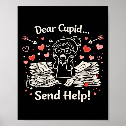 Poster Cher Cupidon, envoyez de l'aide, conception amusan (Devant)