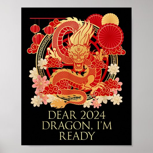 Poster Cher Dragon 2024 Je suis prêt à dire chinois Nouve (Devant)