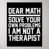 Poster Cher Math Humour Design résoudre des problèmes pas (Devant)