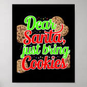 Poster Cher Père Noël Apporte juste des cookies Art numér (Devant)