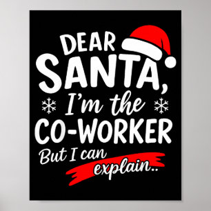 Poster Cher Père Noël C'est La Faute De Mon Collègue Si J