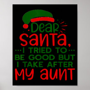 Poster Cher Père Noël j'ai essayé d'être sage mais je tie