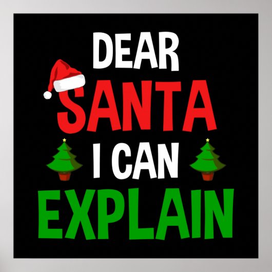 Poster Cher Père Noël, Je Peux Expliquer Noël Drôle (Devant)