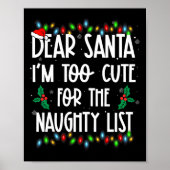 Poster Cher Père Noël Je Suis Trop Mignonne Pour La Mauva (Devant)