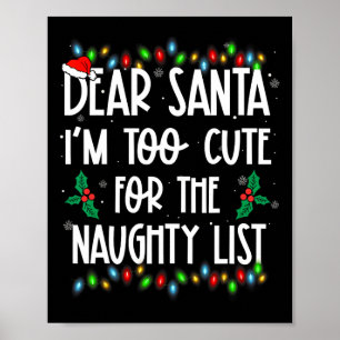 Poster Cher Père Noël Je Suis Trop Mignonne Pour La Mauva