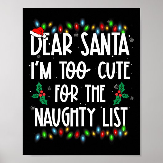 Poster Cher Père Noël Je Suis Trop Mignonne Pour La Mauva (Devant)