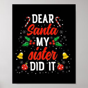 Poster Cher Père Noël Ma Soeur L'a Fait Drôle De Noël Pyj