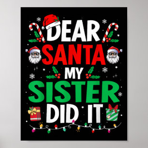 Poster Cher Père Noël Ma Sœur L'a Fait Filles Enfants Gar