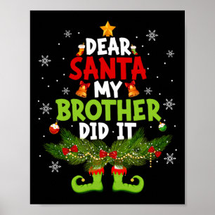 Poster Cher Père Noël Mon Frère A Fait Ça Elf Noël Enfant