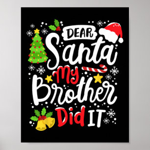 Poster Cher Père Noël Mon Frère L'A Fait Amusant Noël Mat