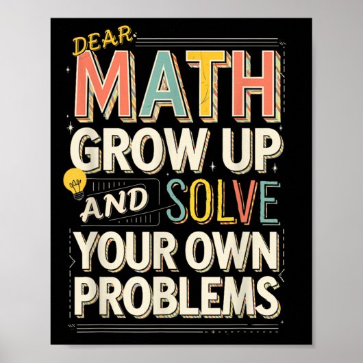 Poster Chère croissance mathématique Résoudre vos propres (Devant)