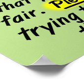 Poster Chère vie n'est pas juste S'il vous plaît Stop Fun (Coin)