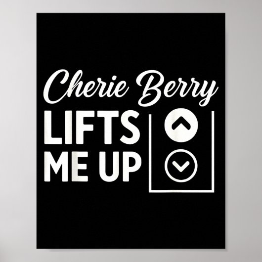 Poster Cherie Berry Lifts Me Up  (Devant)