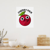 Poster Cherry Pick Funny Fruit Pun (Cuisine)