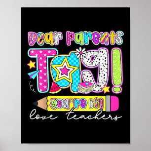 Poster Chers parents balise You It Teacher Preppy Dernier