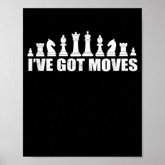 Poster Chess Set Pieces Ive Got Move Lovers (Devant)