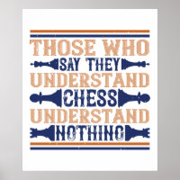 Chess - Those who understand chess
